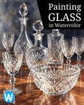 Painting GLASS in Watercolor, E-book Course